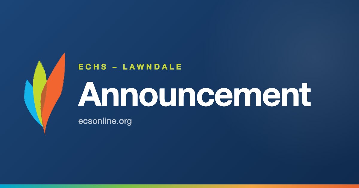 ECHS Lawndale announcement banner