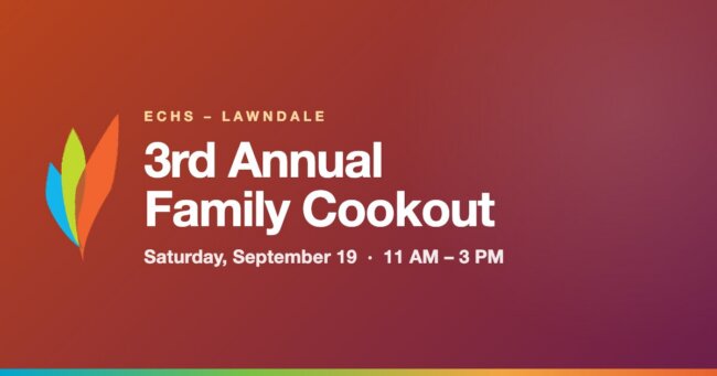 ECHS Lawndale 3rd Annual Family Cookout banner