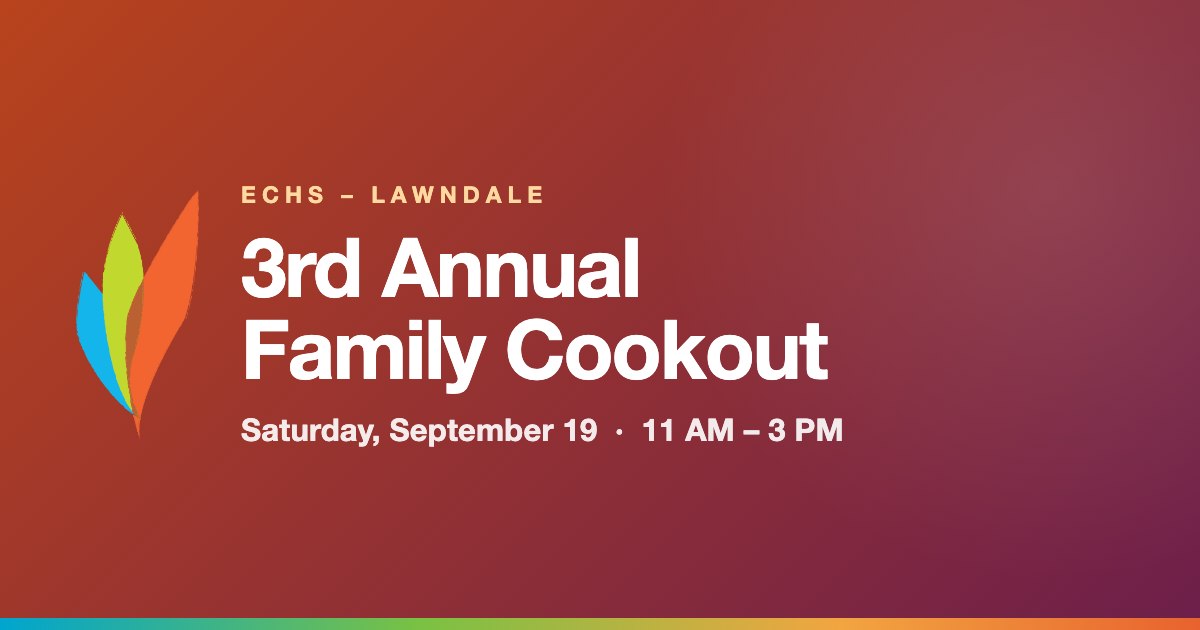 ECHS Lawndale 3rd Annual Family Cookout banner