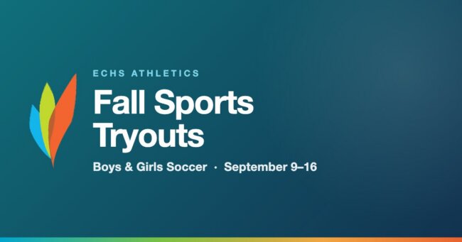 ECHS Athletics fall soccer tryouts banner
