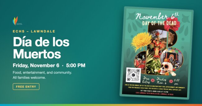 ECHS-Lawndale Dia de los Muertos, Friday November 6 at 5 PM, free entry