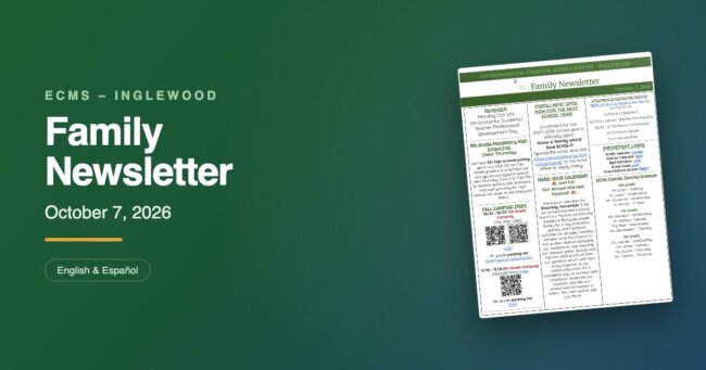 ECMS-Inglewood Family Newsletter, October 7, 2026